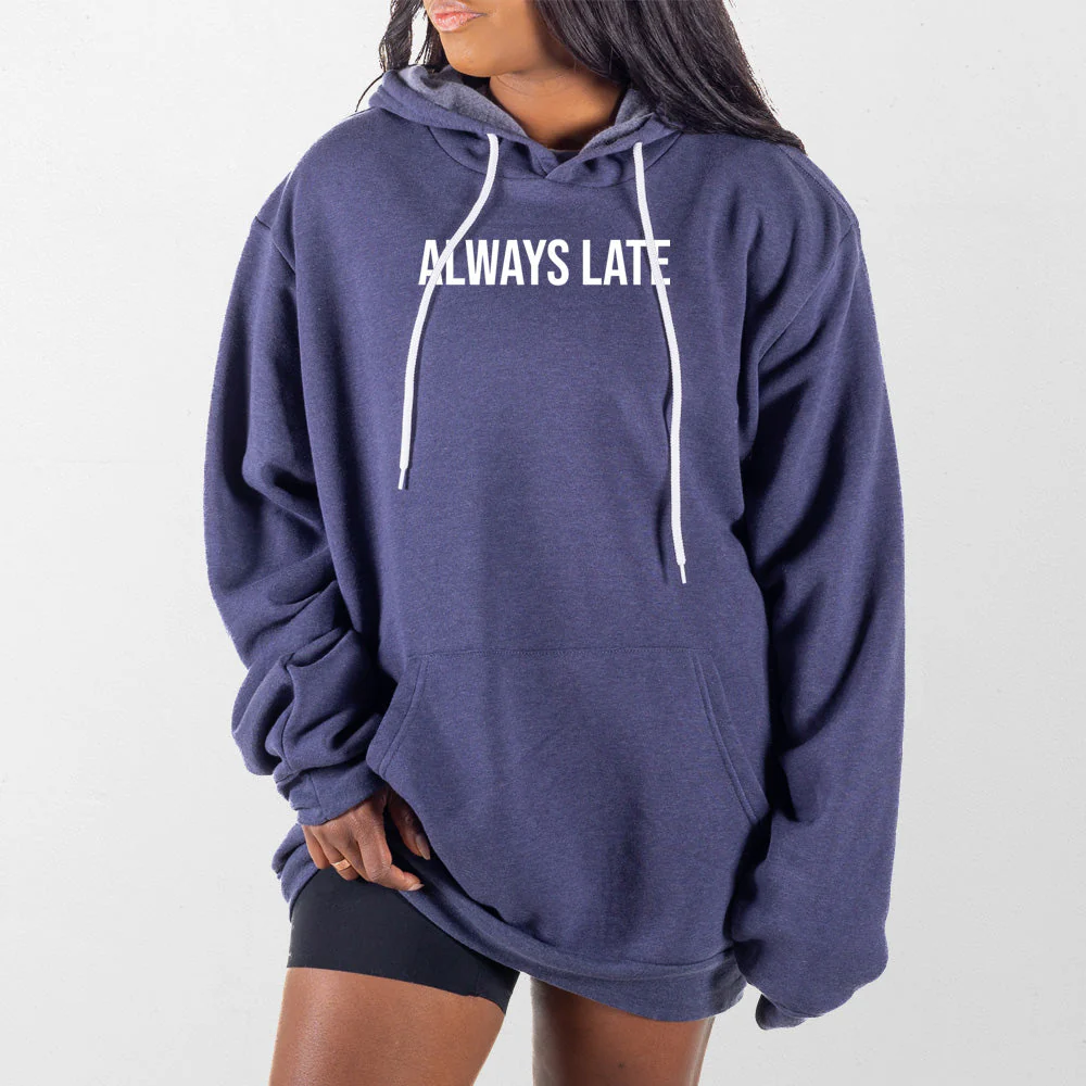Always Late Giant Hoodie - Image 6