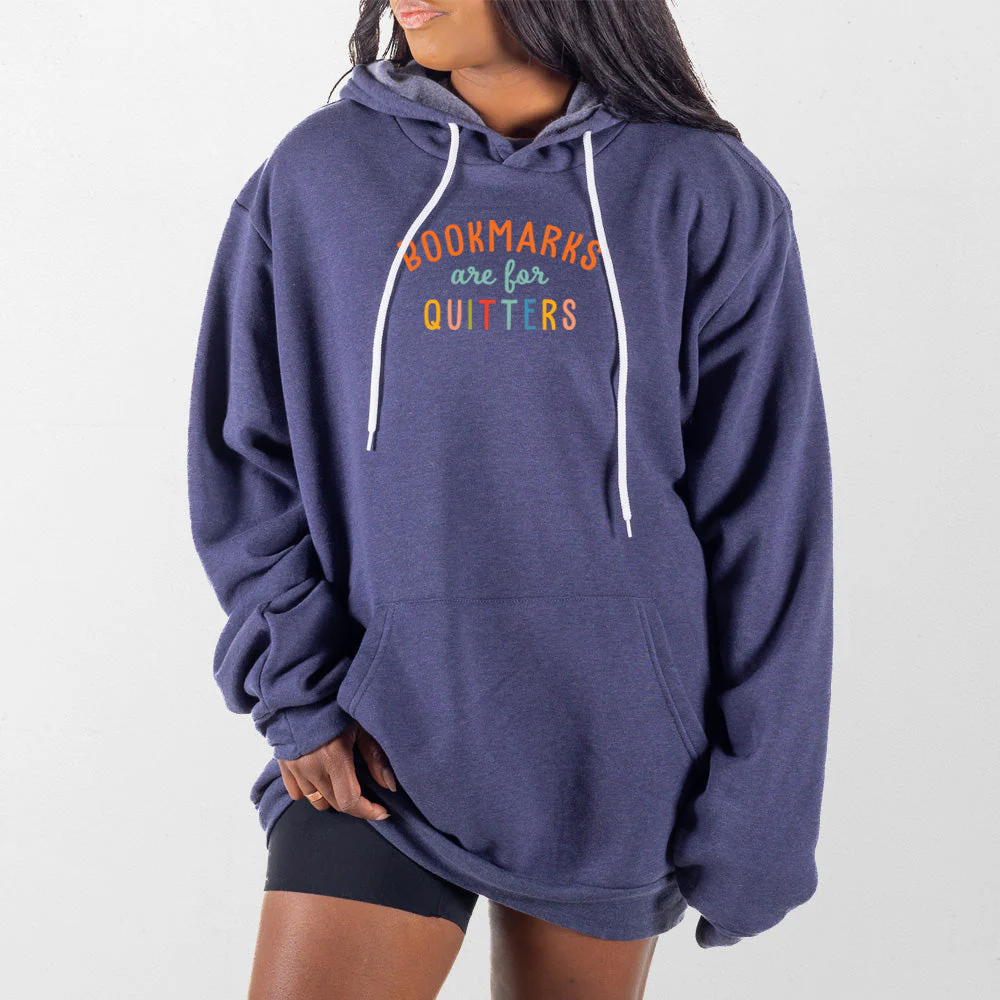 Bookmarks Are For Quitters Giant Hoodie - Image 9