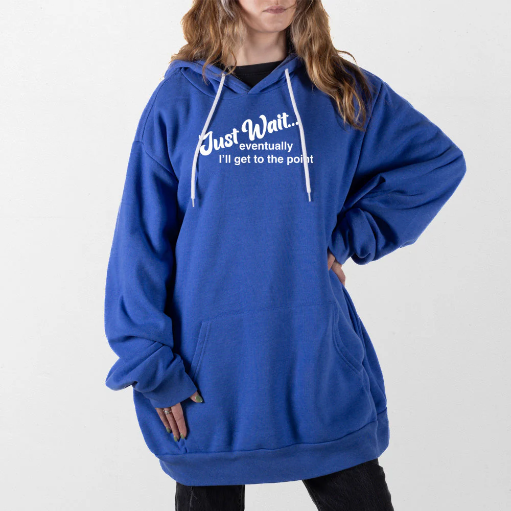 Just Wait Giant Hoodie - Image 3