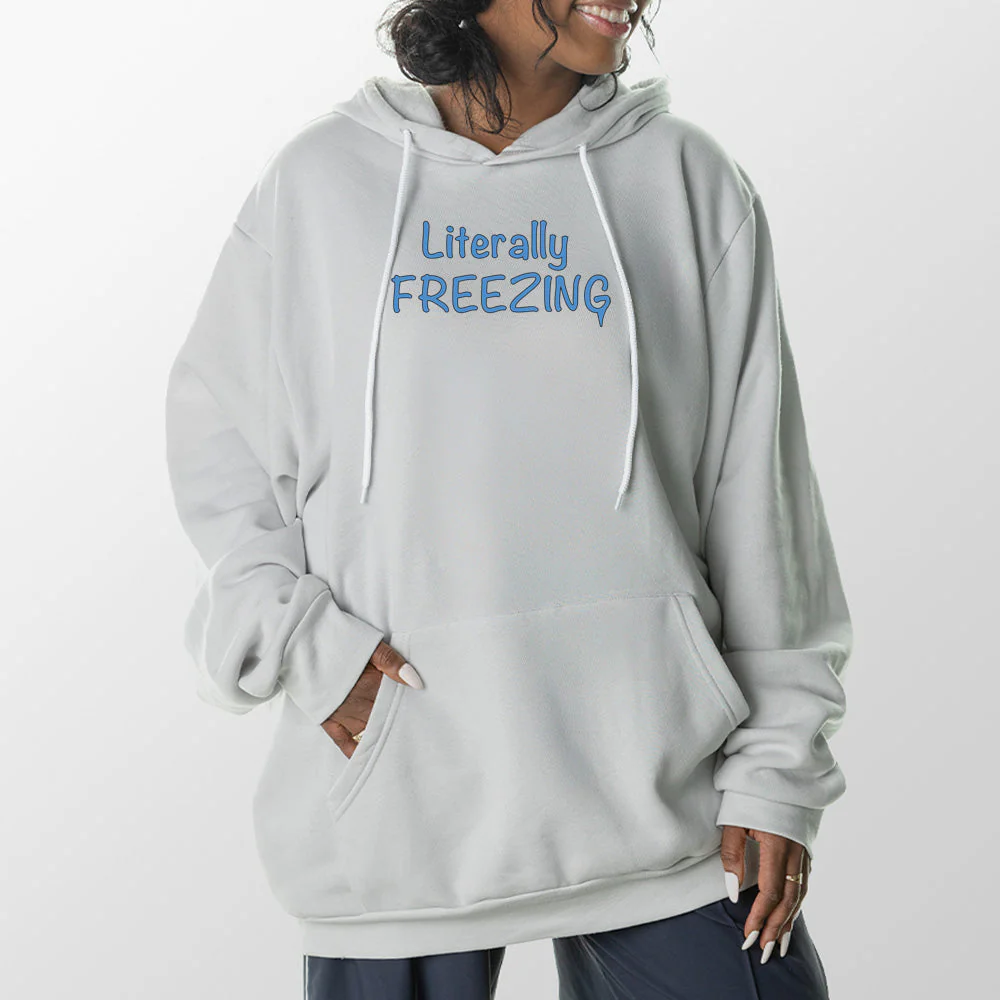 Literally Freezing Giant Hoodie - Image 18
