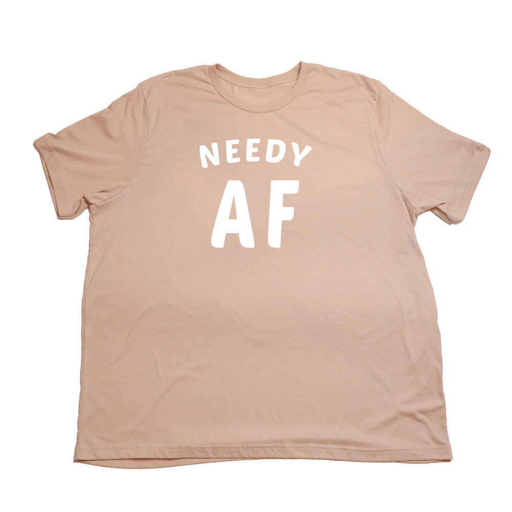 Needy AF Giant Shirt - Image 2