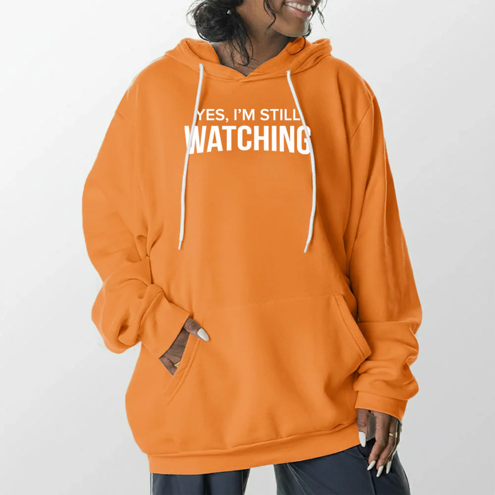 Still Watching Giant Hoodie - Image 19