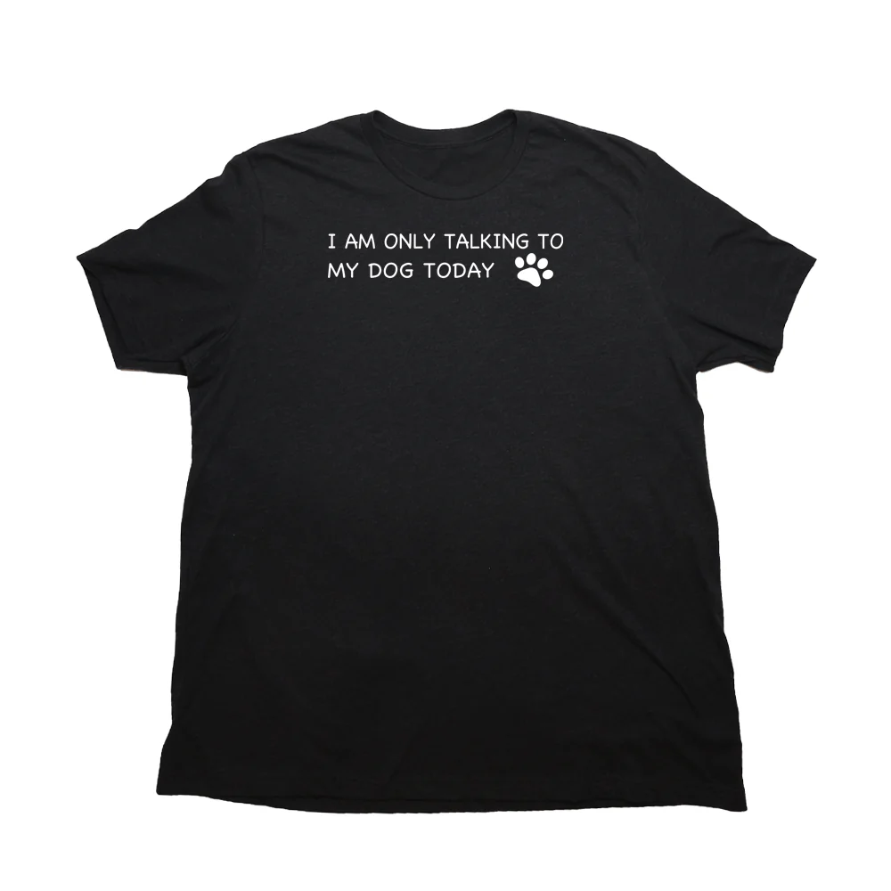 Talking To My Dog Giant Shirt - Image 5