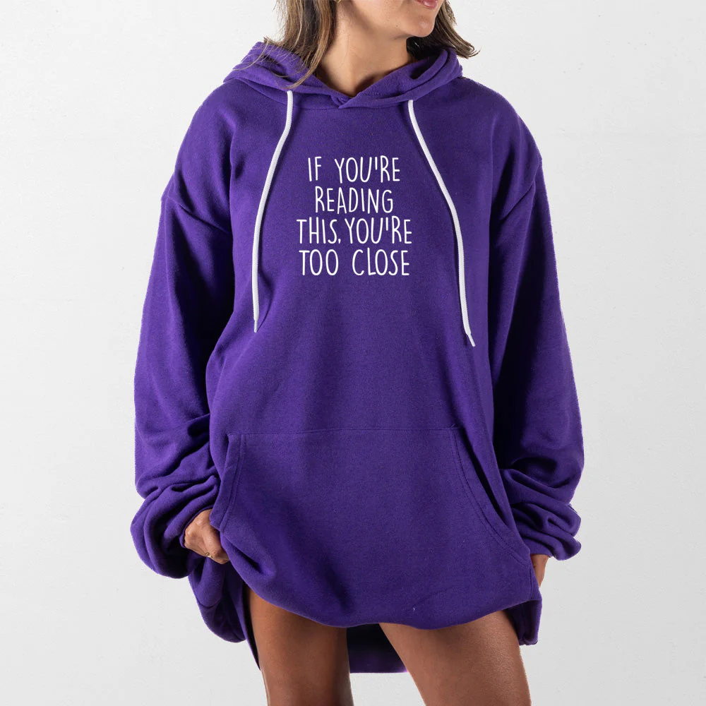Too Close Giant Hoodie - Image 11