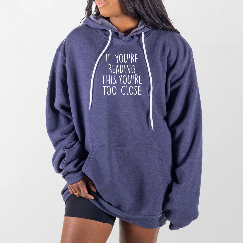 Too Close Giant Hoodie - Image 8