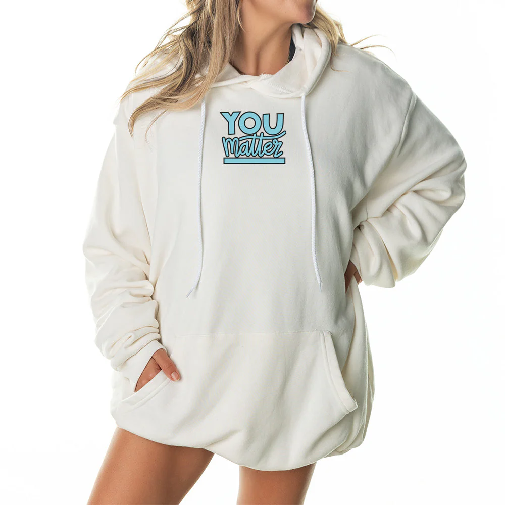 You Matter Giant Hoodie - Image 17